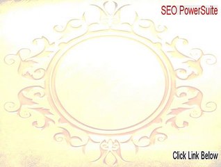 SEO PowerSuite Serial - Risk Free Download [2015]