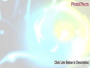 PhotoEffects Serial (Risk Free Download 2015)