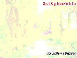 Smart Brightness Controller Keygen [Download Here]