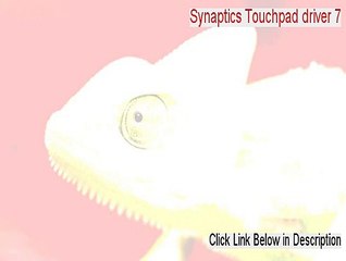 Synaptics Touchpad driver 7.2.5.0.zip Keygen (Free of Risk Download 2015)