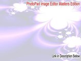 PhotoPad Image Editor Masters Edition Cracked (PhotoPad Image Editor Masters Edition)