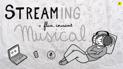 Expliquez-nous... le streaming