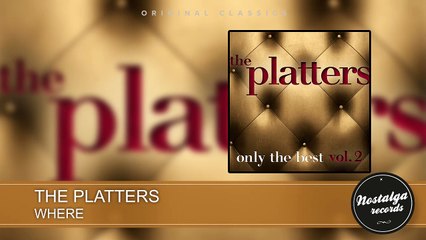 The Platters - Where