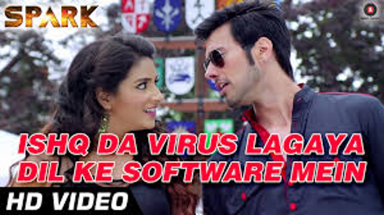 Ishq Da Virus Lagaya Dil Ke Software Mein Video Song (Spark) Full HD
