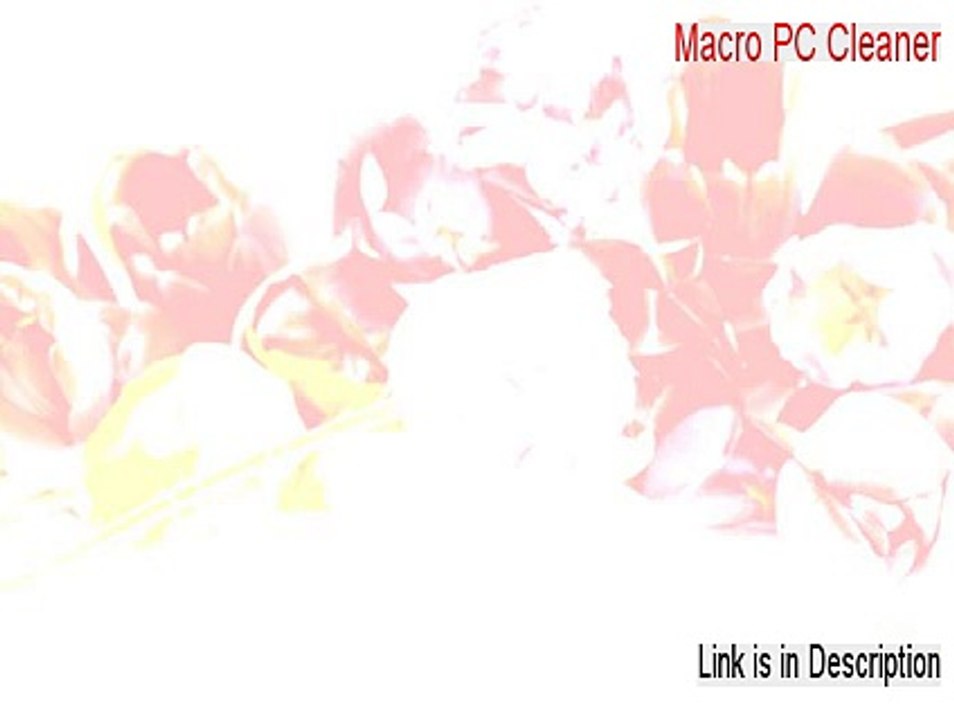 Macro PC Cleaner Cracked (Macro PC Cleanermacro pc cleaner)