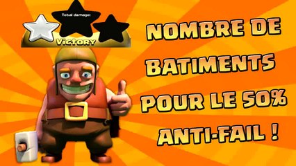 Combien de bâtiments pour 1 étoile  100% de victoires   Clash of Clans