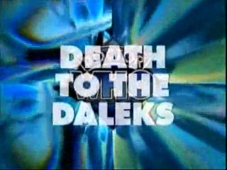 Death to the Daleks part 2 - open and close