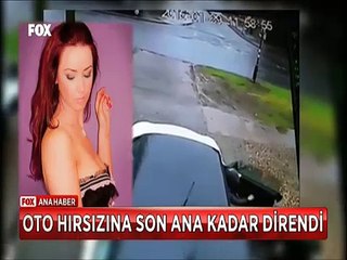 Genç Kadın Otomobilini hırsızdan kurtarabilmek için yerlerde sürüklendi