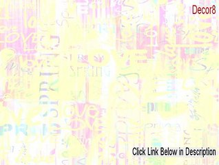 Decor8 Serial (Decor8 Serial Key 2015)