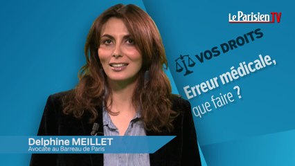 Parole d'avocat. Erreur médicale, que faire ?