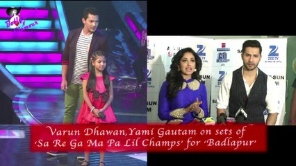 Varun Dhawan,Yami Gautam on sets of  ‘Sa Re Ga Ma Pa Lil Champs’ for ‘Badlapur’