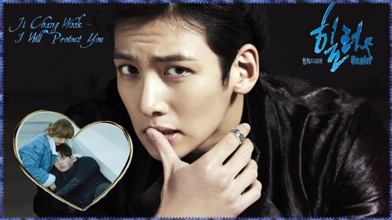 Ji Chang Wook - I Will Protect You  k-pop [german sub] Healer OST Part.6