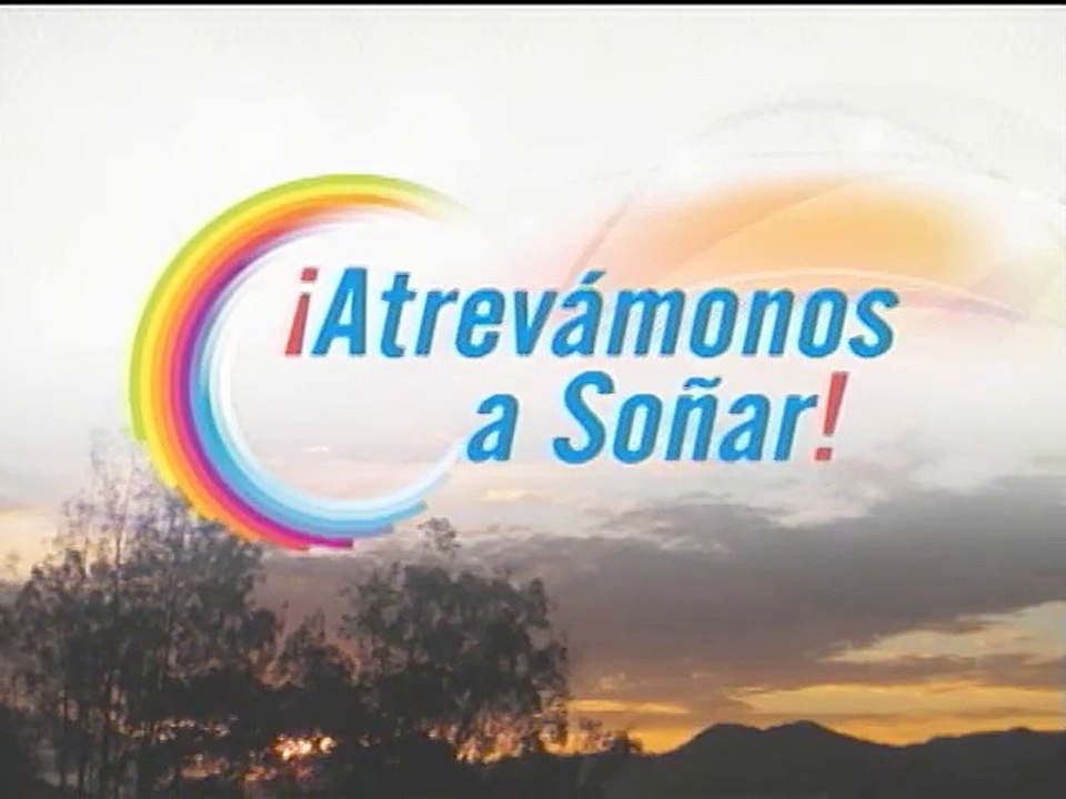 Atrevámonos a soñar