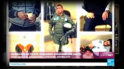 Hommages au pilote jordanien assassiné par Daech