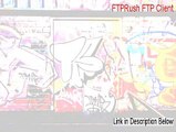 FTPRush FTP Client Serial - Free of Risk Download