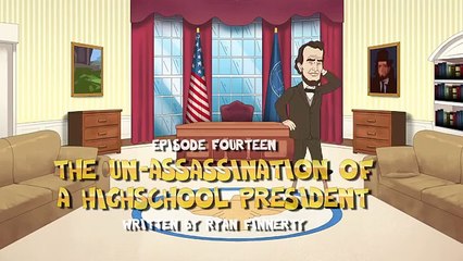 THE UN-ASSASSINATION OF A HIGH SCHOOL PRESIDENT (Teleporting Fat Guy #14)