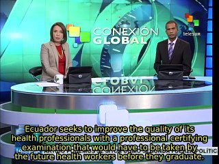 Medical students must now pass certification exam in Ecuador