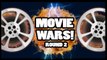 Movie Wars - Prepare for ROUND TWO!  - CineFix Now
