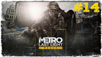 (14.Bölüm) SABIR TESTİ | Metro: Last Light (PS4 / TÜRKÇE)