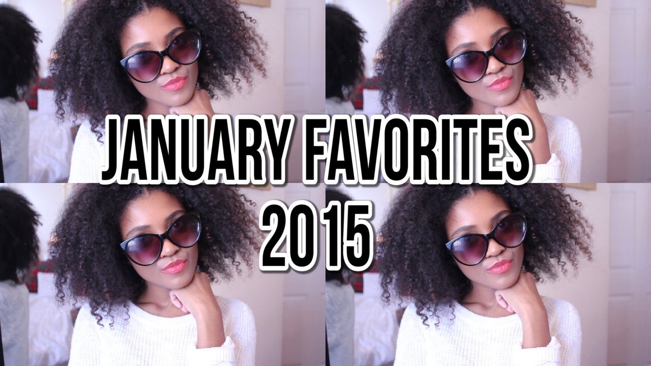 JANUARY FAVORITES 2015