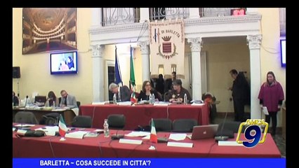 BARLETTA | Cosa succede in città?