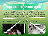 Hire Car Rentals For Prom - TMJ Business Enterprise