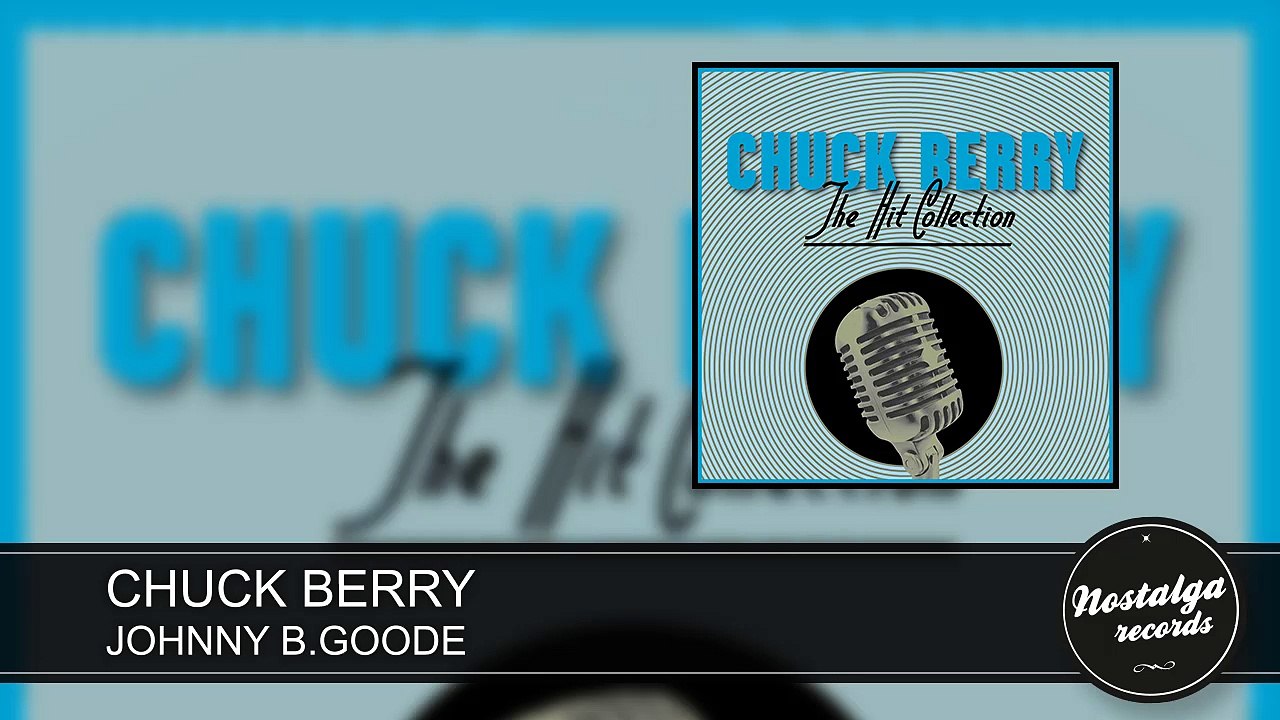 Chuck Berry - Johnny B. Goode