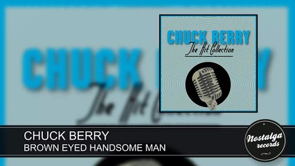 Chuck Berry - Brown Eyed Handsome Man