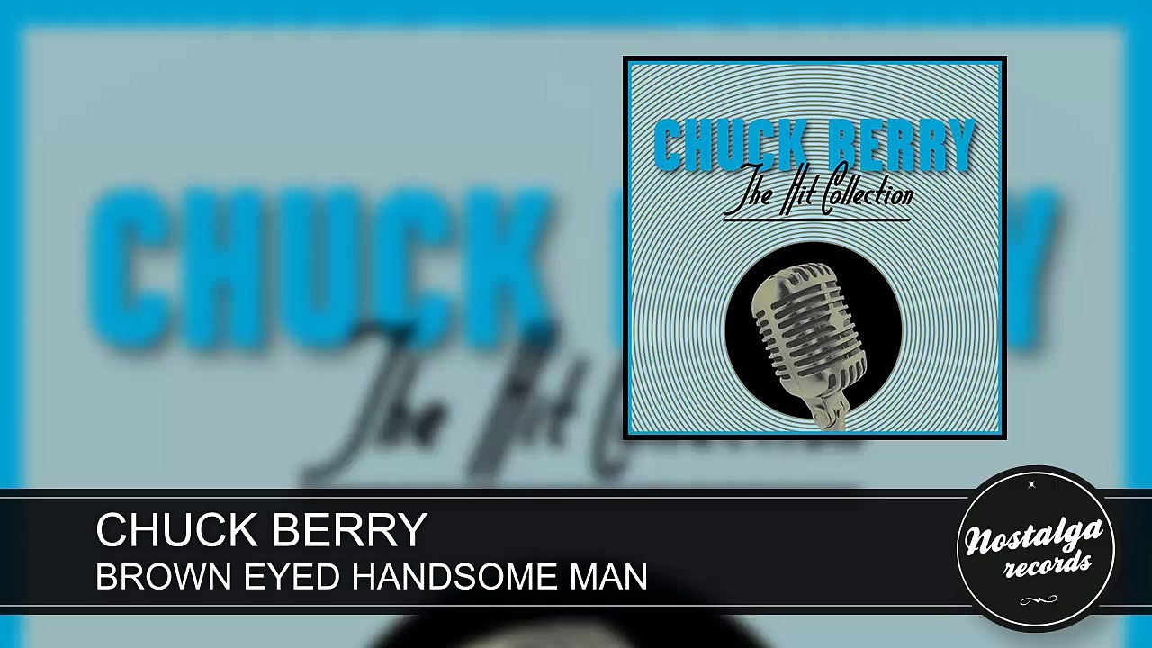 Chuck berry - brown eyed handsome man