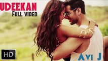 Udeekan(Full Video) by Avi J ft. Yo Yo Honey Singh - Latest Punjabi Love Song 2015 HD