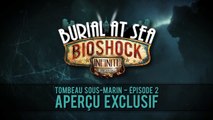 Extrait / Gameplay - BioShock Infinite (DLC Tombeau Sous-Marin -  Episode 2)