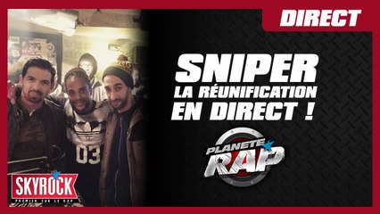 Sniper : la réunification en direct dans Planète Rap !