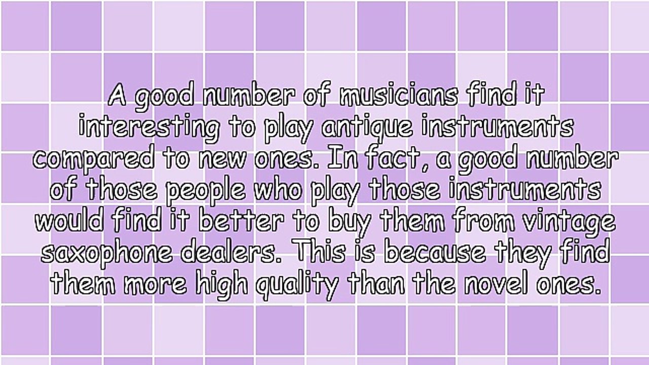 Top Reasons For Buying Instruments From Vintage Saxophone Dealers