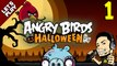 Let's Play Angry Birds Halloween Hd Episode #1 Gameplay & Walkthrough
