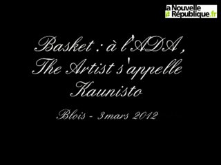 Basket : à l'ADA, The Artist s'appelle Kaunisto