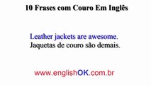 Frases Com Couro Em Inglês