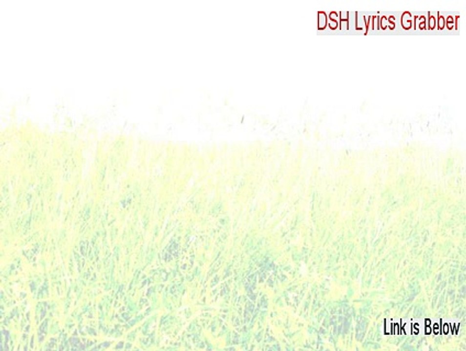 DSH Lyrics Grabber Serial [DSH Lyrics Grabber]