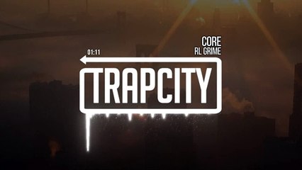 RL Grime - Core