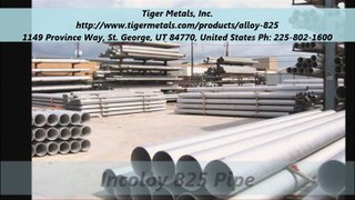 Tiger Metals, Incoloy & Alloy 825 Plate, Tubing