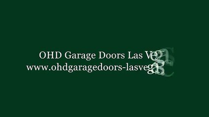 Download Video: Overhead Garage Doors Las Vegas - OHD Garage Doors Las Vegas (702) 786-0505