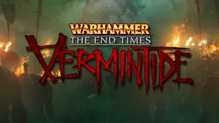 Warhammer- End Times – Vermintide  - Debut Teaser