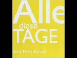 Alle diese Tage: Anna Maria Kupper (German Edition) Heinz Wirz PDF Download