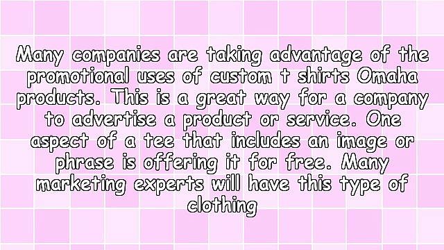 The Benefits Of Custom T Shirts Omaha