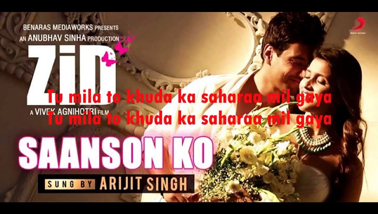 Sanson Ko By Arijit Singh I ZID 2014 I Lyrics Full Video Song - Video Dailymotion
