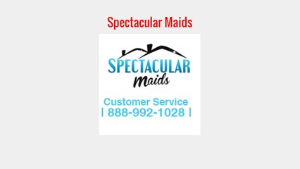 House Cleaning Philadelphia - Spectacular Maids (215) 660-4026