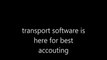 Best Transport Software|Transport Software|Transport Accounting Software
