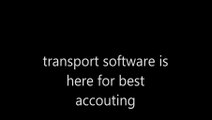 Best Transport Software|Transport Software|Transport Accounting Software