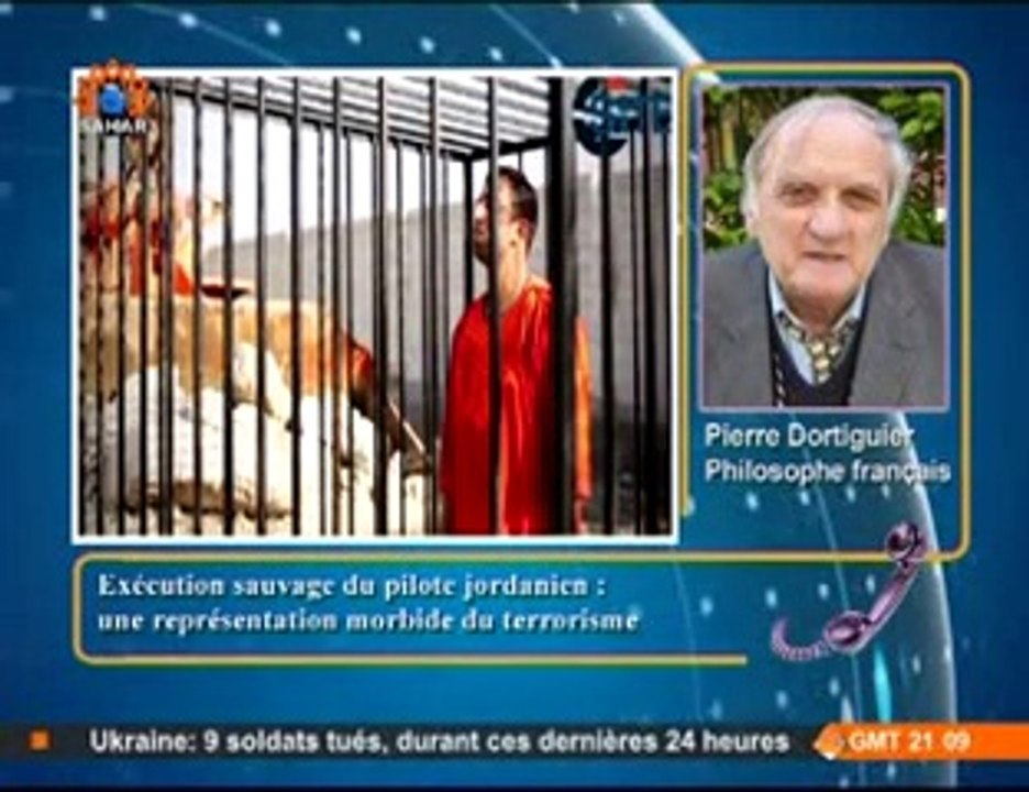 Pierre Dortiguier - Exécution sauvage du pilote jordanien : une représentation morbide du terrorisme