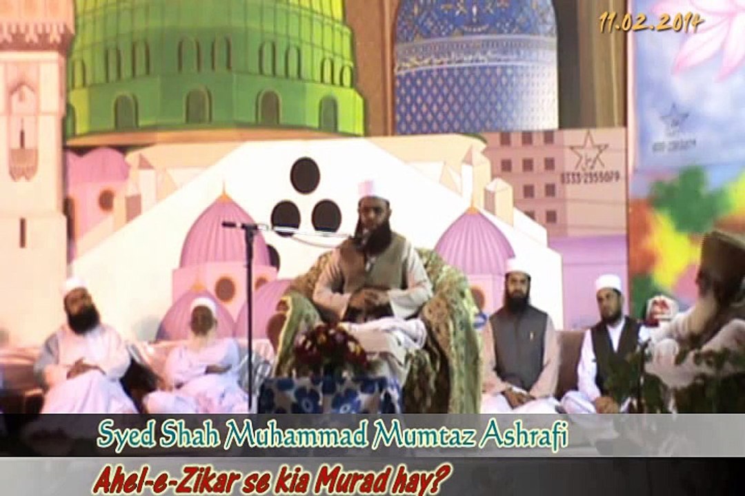 Ahle Zikar Se Kya Murad Hai-01_02, By Hazzrat Allama Syed Shah Muhammad Mumtaz Ashrafi