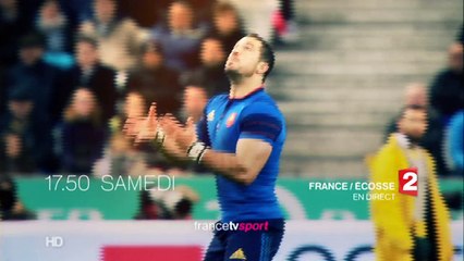 6 Nations - FRANCE-ECOSSE: La Bande Annonce